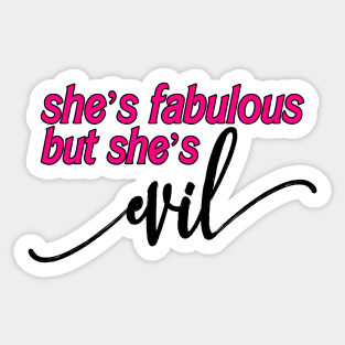 She’s Fabulous but She’s Evil Regina George Teen Mean Girls Sticker Sticker